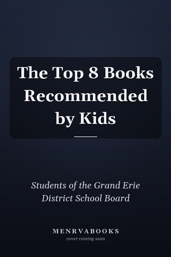 The Top 8 Books Recommended by Kids