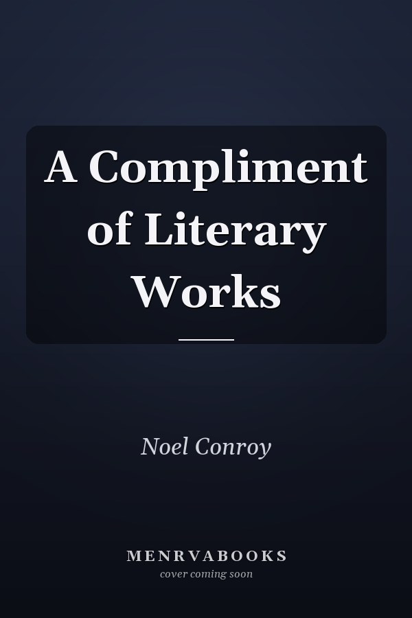 A Compliment of Literary Works