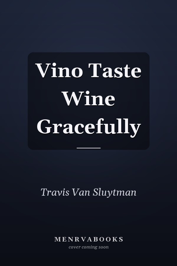 Vino Taste Wine Gracefully