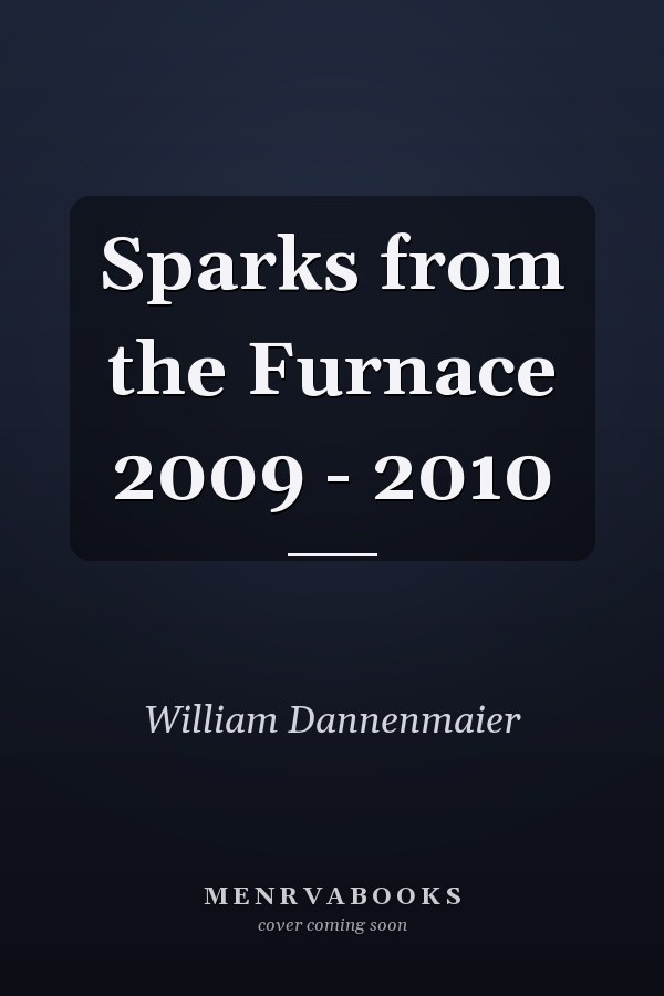 Sparks from the Furnace 2009 - 2010