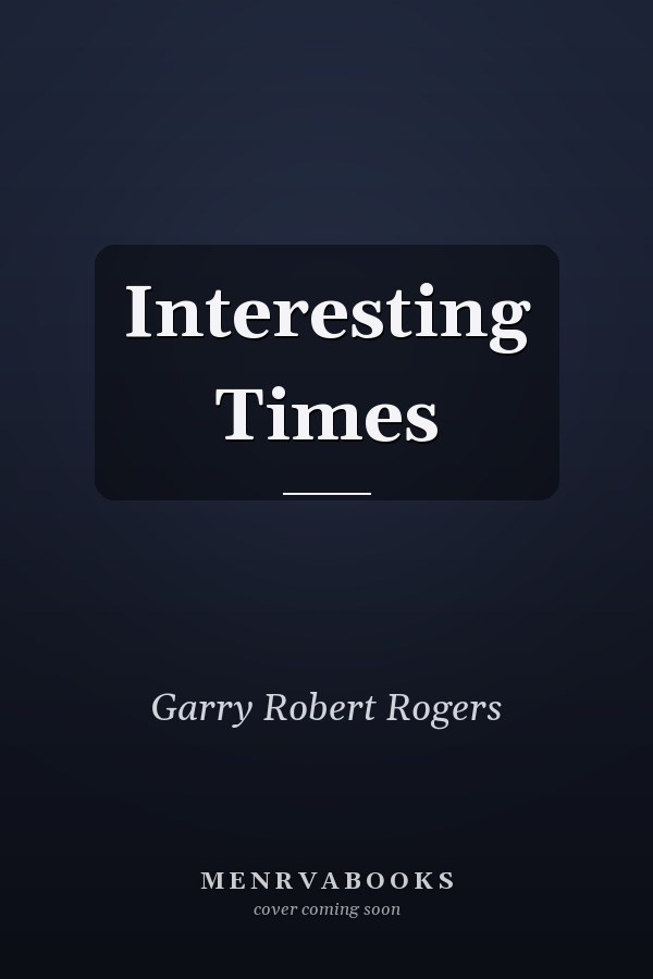 Interesting Times