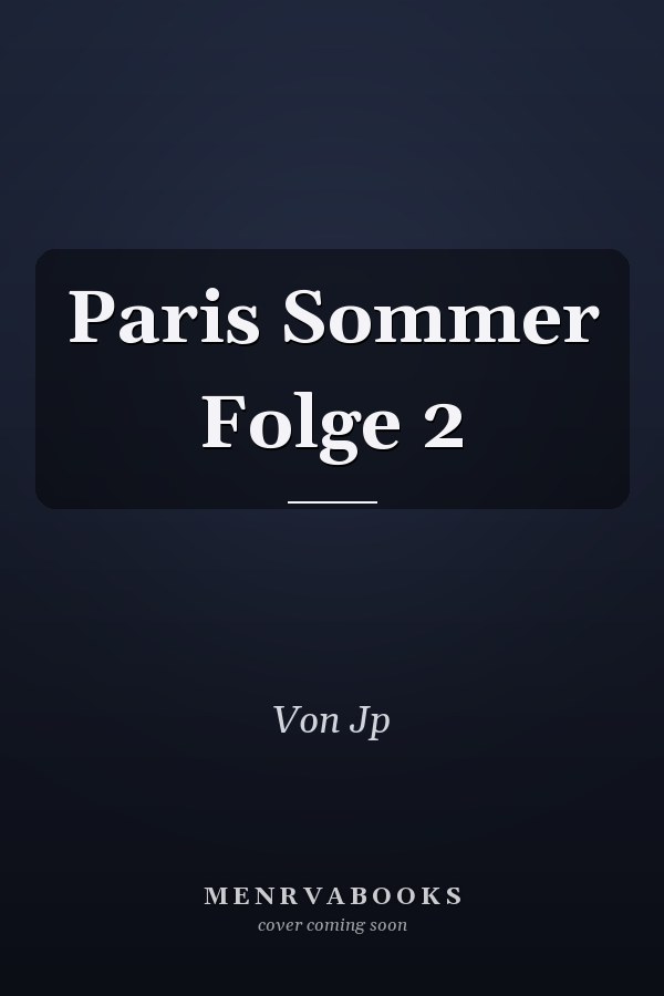 Paris Sommer Folge 2