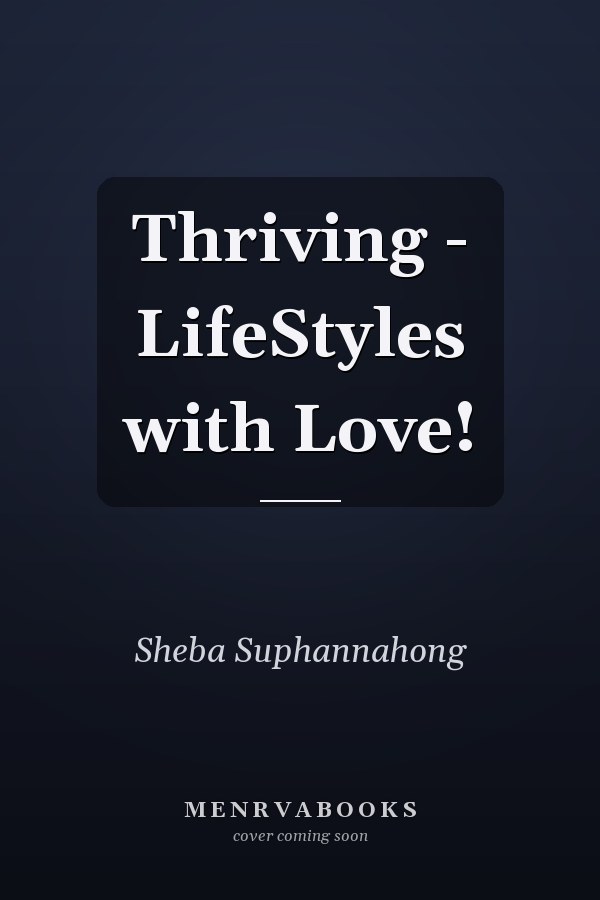 Thriving - LifeStyles with Love!
