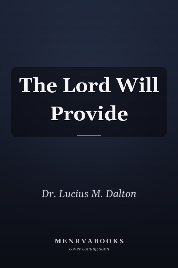 The Lord Will Provide