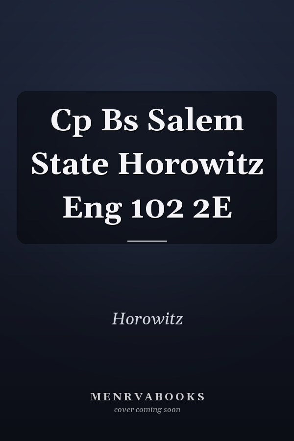 Cp Bs Salem State Horowitz Eng 102 2E