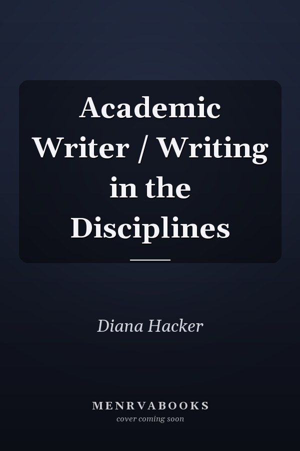 Academic Writer / Writing in the Disciplines