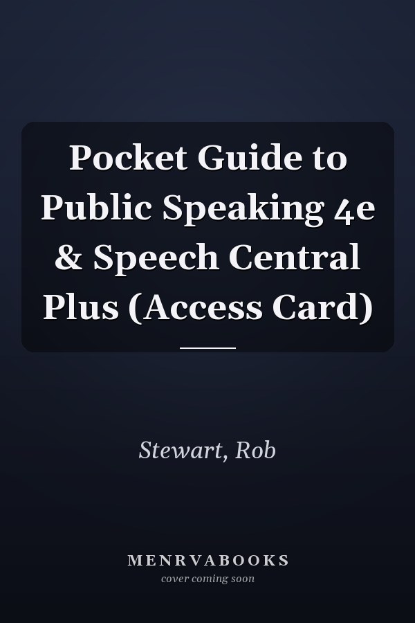 Pocket Guide to Public Speaking 4e & Speech Central Plus (Access Card)