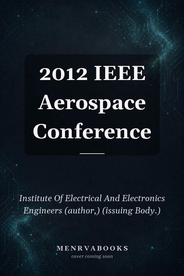 2012 IEEE Aerospace Conference