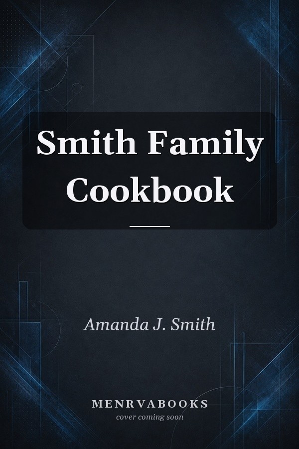 Smith Family Cookbook