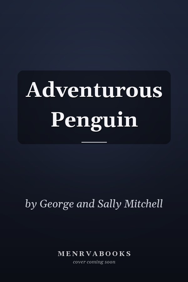 Adventurous Penguin