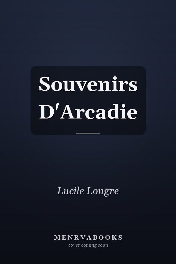 Souvenirs D'Arcadie