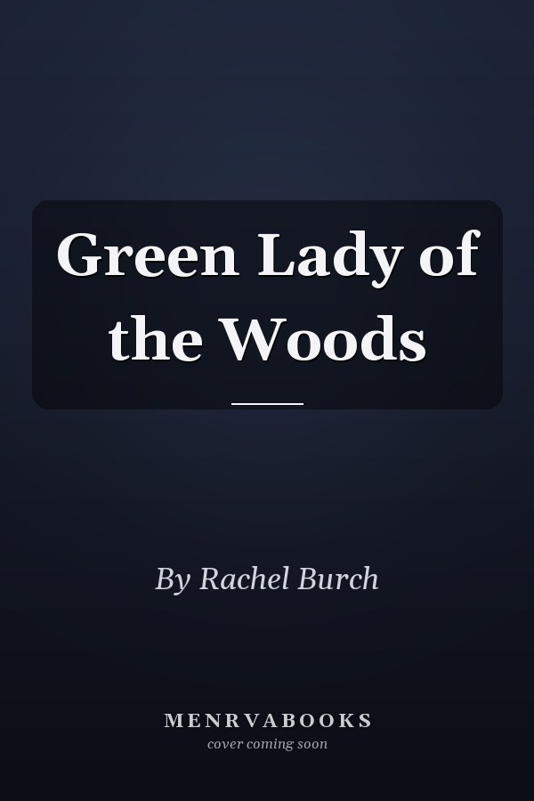 Green Lady of the Woods