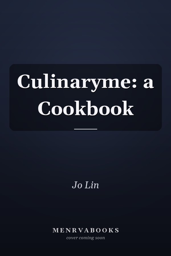 Culinaryme: a Cookbook