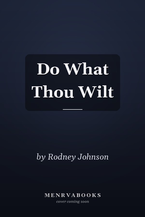 Do What Thou Wilt