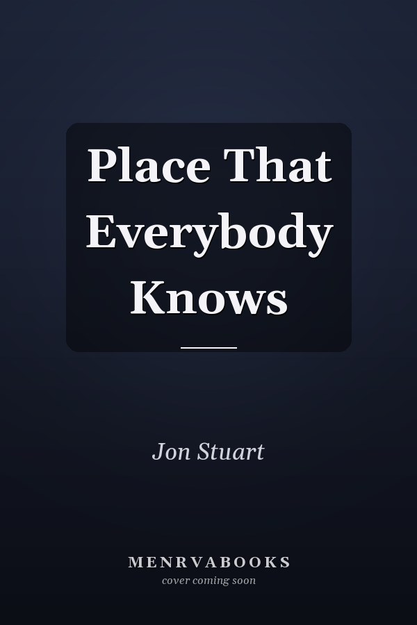 Place That Everybody Knows