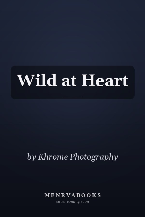 Wild at Heart