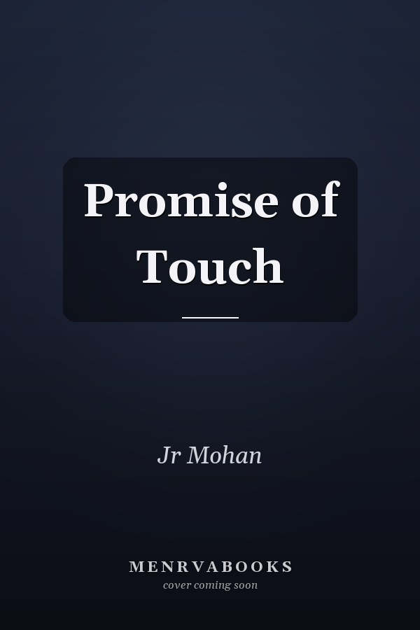 Promise of Touch