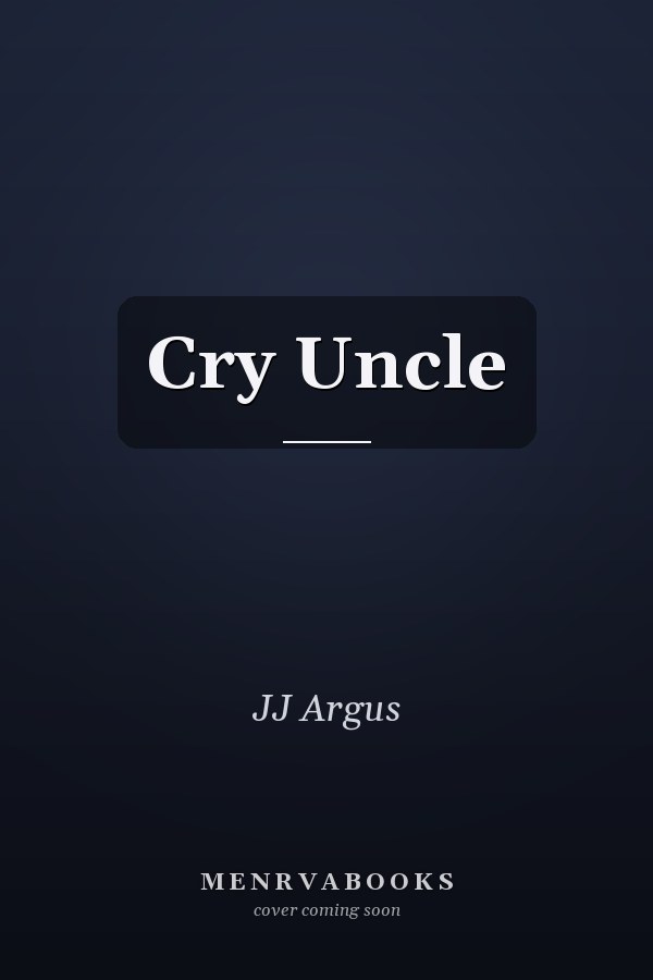 Cry Uncle