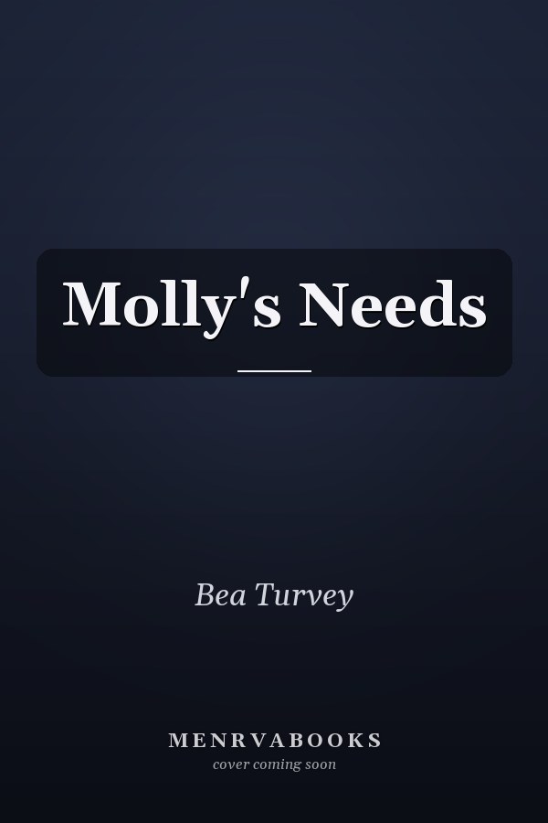 Molly's Needs