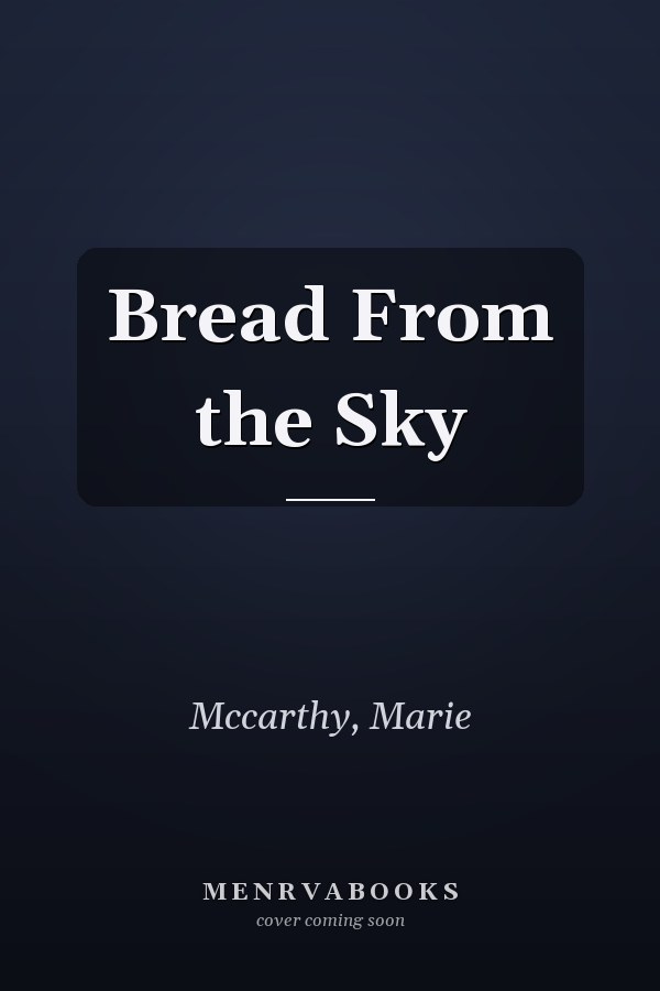 Bread From the Sky