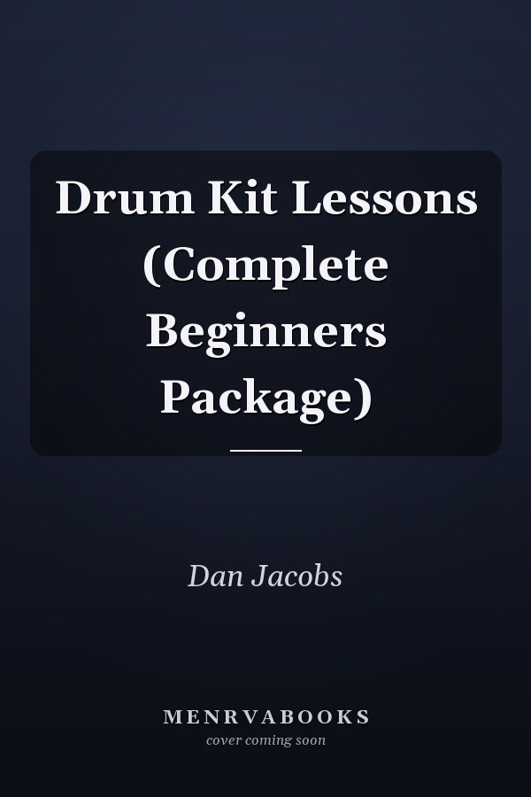 Drum Kit Lessons (Complete Beginners Package)