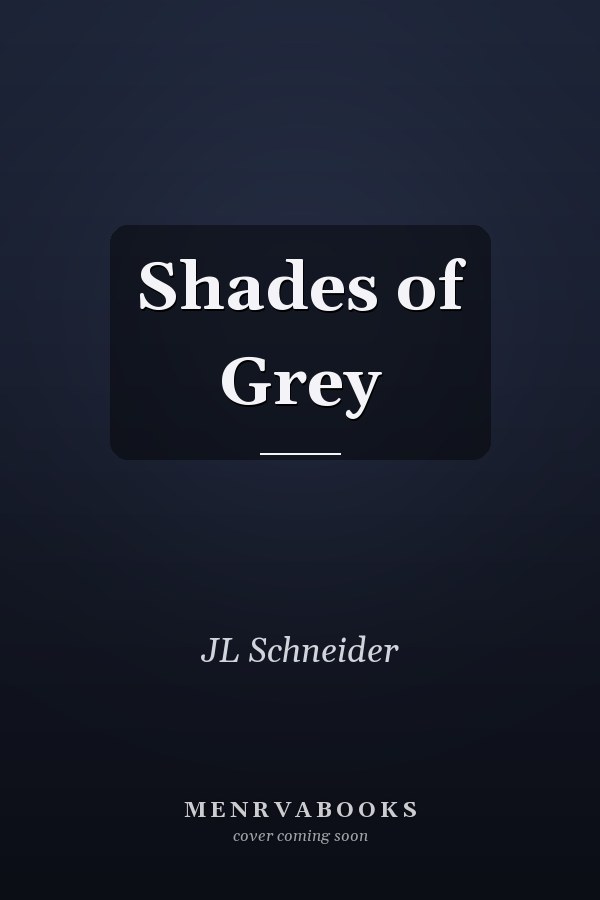Shades of Grey