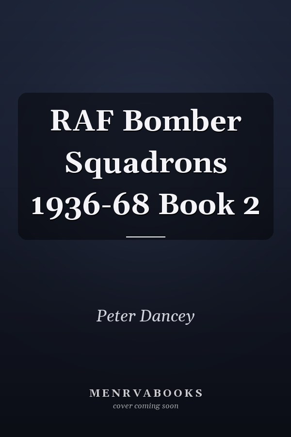 RAF Bomber Squadrons 1936-68 Book 2
