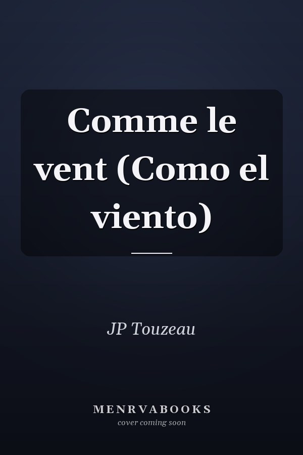 Comme le vent (Como el viento)