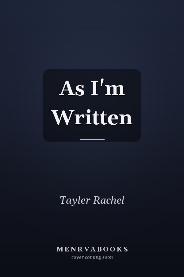 As I'm Written