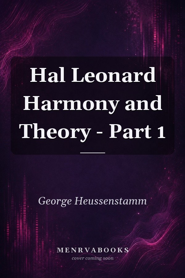 Hal Leonard Harmony and Theory - Part 1
