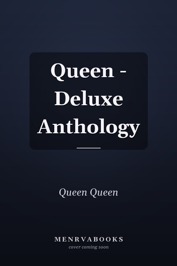 Queen - Deluxe Anthology