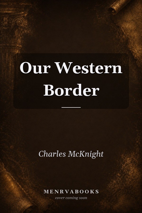 Our Western Border