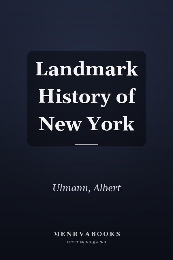 Landmark History of New York