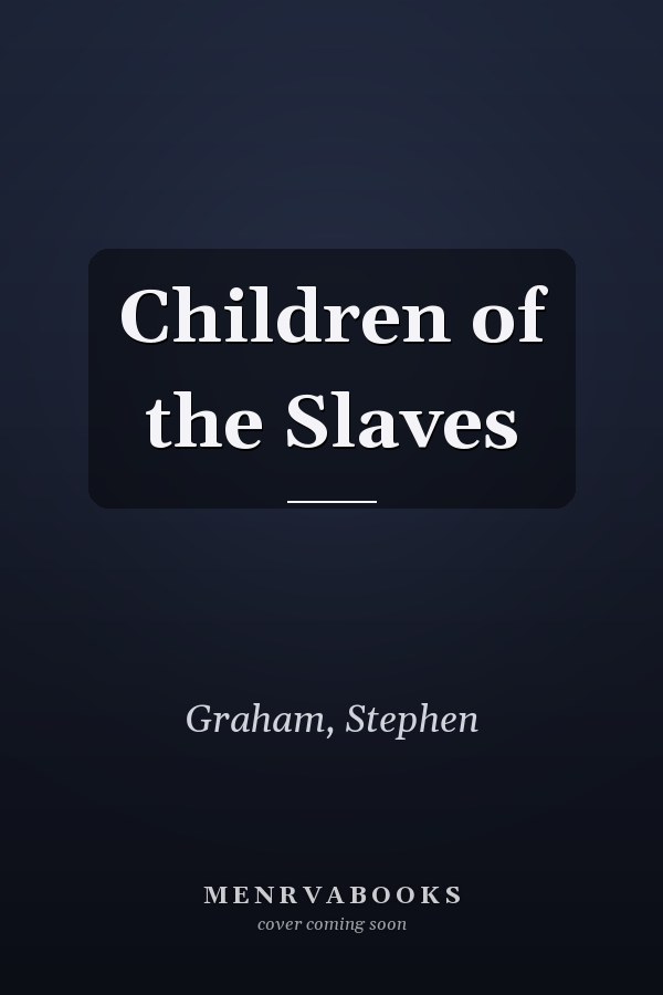 Children of the Slaves