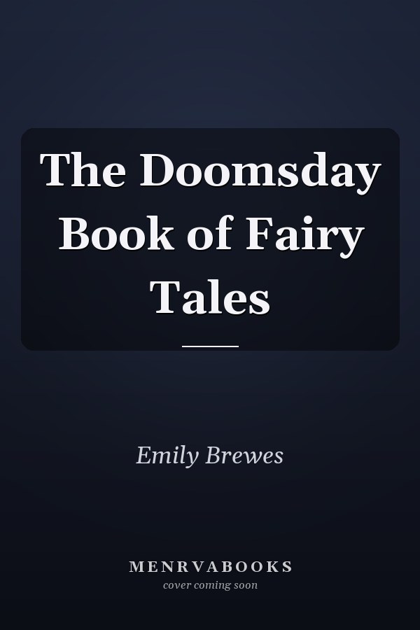 The Doomsday Book of Fairy Tales