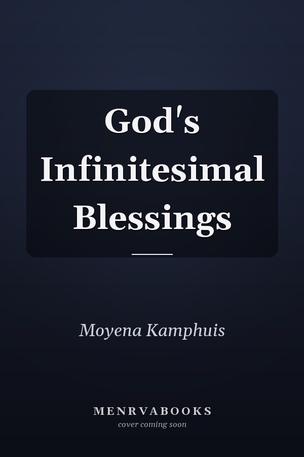 God's Infinitesimal Blessings