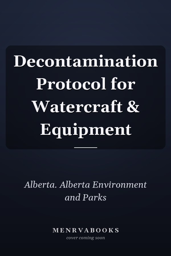 Decontamination Protocol for Watercraft & Equipment