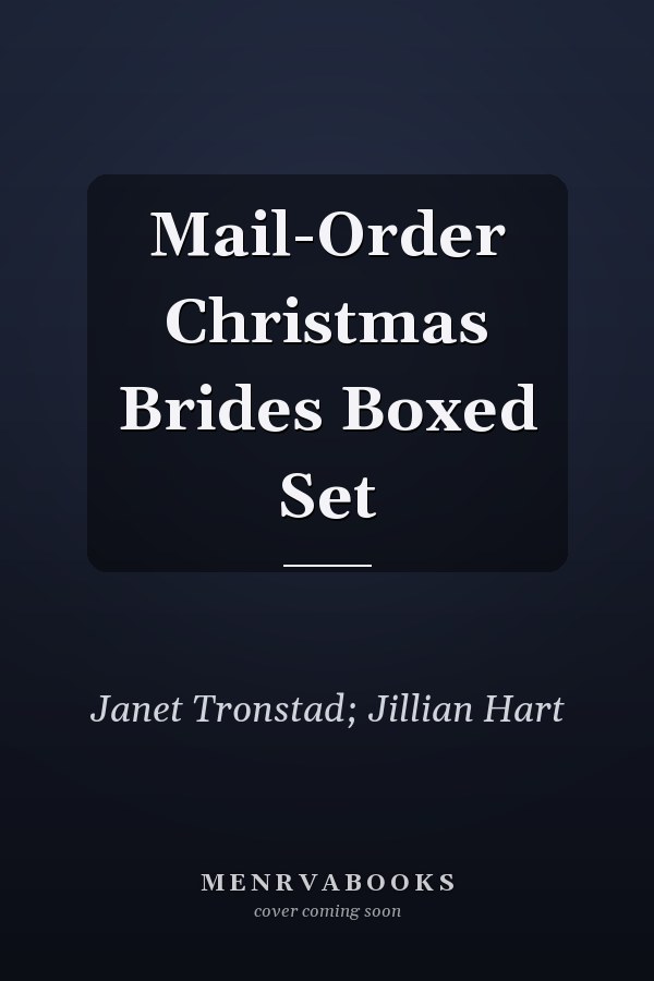 Mail-Order Christmas Brides Boxed Set
