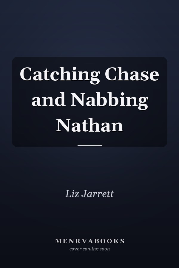 Catching Chase and Nabbing Nathan