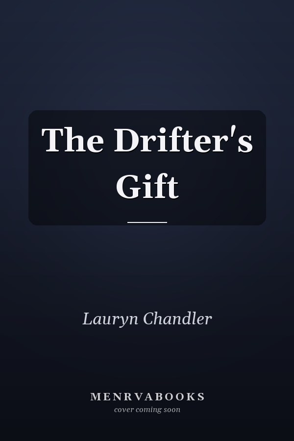 The Drifter's Gift