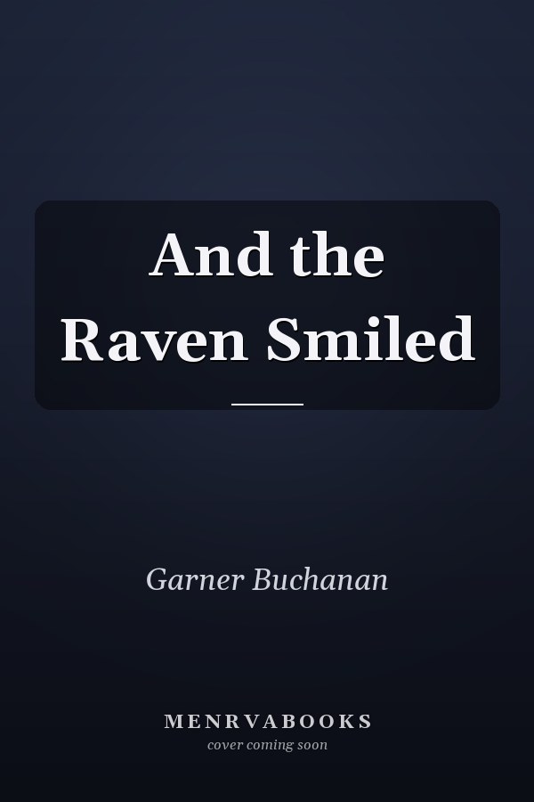 And the Raven Smiled