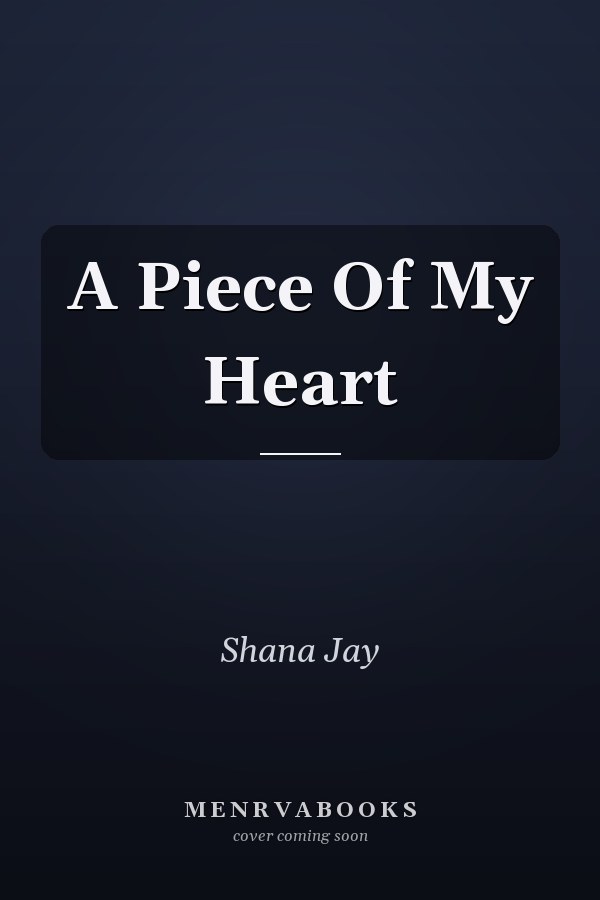 A Piece Of My Heart