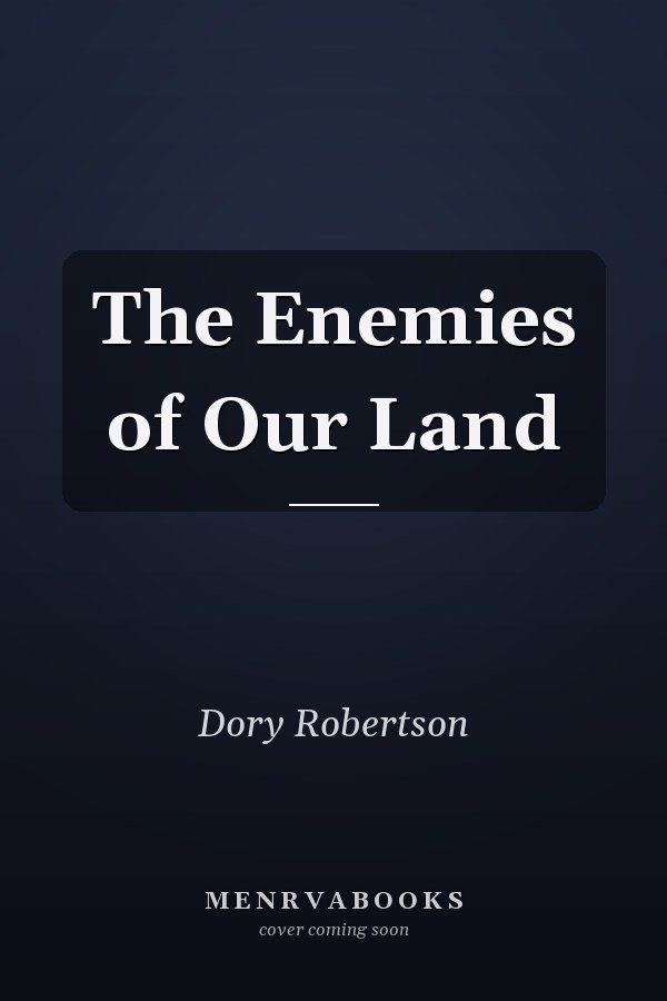 The Enemies of Our Land