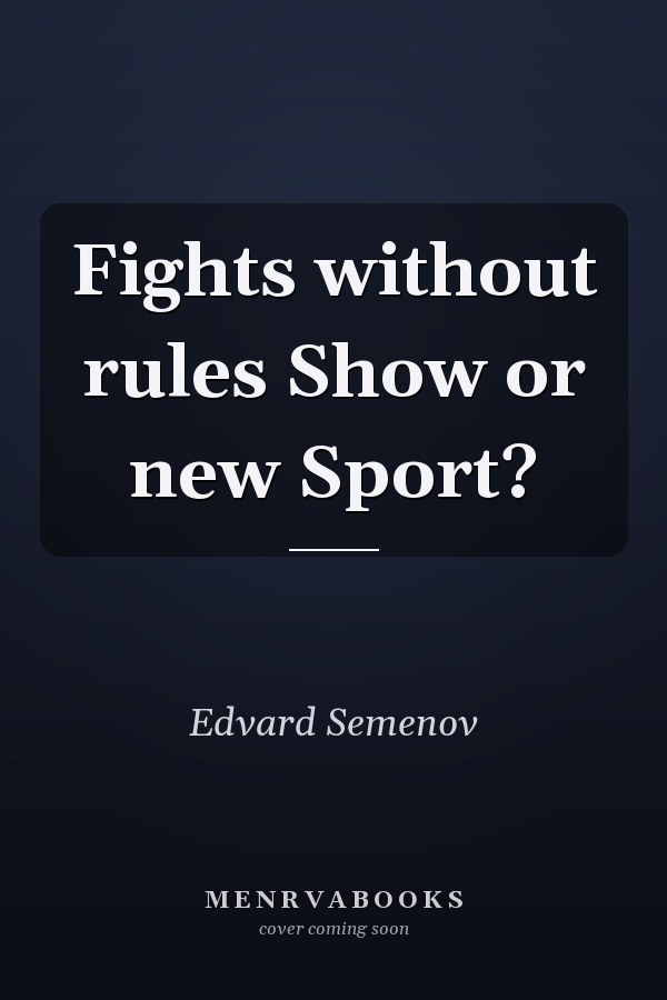 Fights without rules Show or new Sport?
