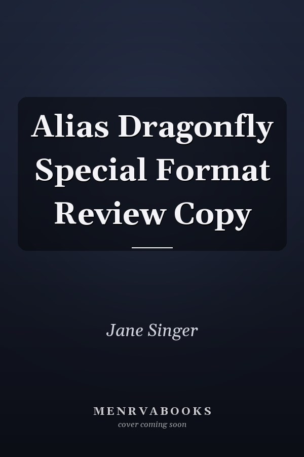 Alias Dragonfly Special Format Review Copy
