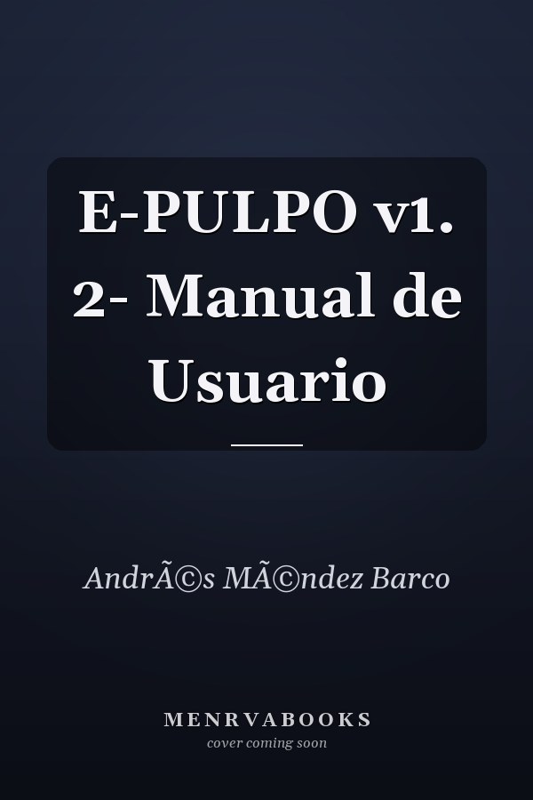E-PULPO v1. 2- Manual de Usuario