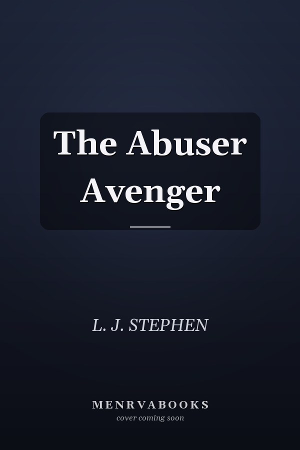 The Abuser Avenger