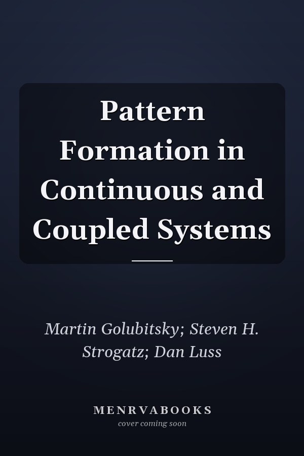 Pattern Formation in Continuous and Coupled Systems