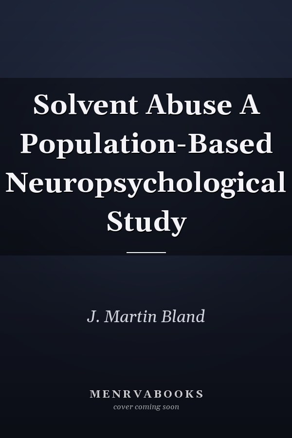 Solvent Abuse A Population-Based Neuropsychological Study