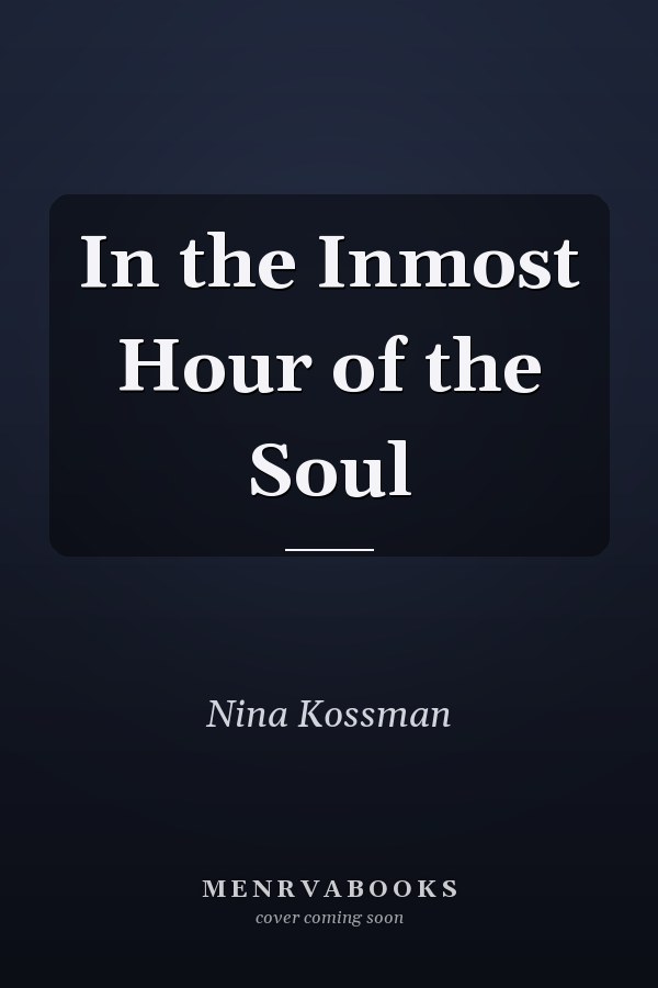 In the Inmost Hour of the Soul